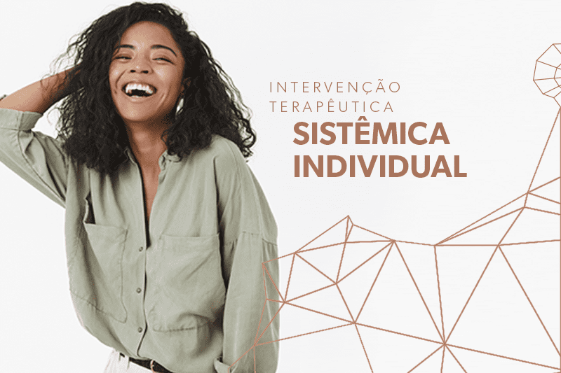 Intervenção Terapêutica Sistêmica Individual