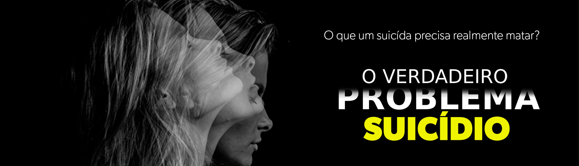 O Verdadeiro Problema | Suicídio