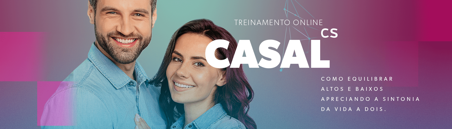TREINAMENTO ONLINE | CONSCIÊNCIA SISTÊMICA - Casal